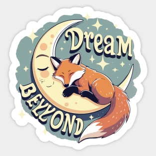 Dream Beyond Sticker